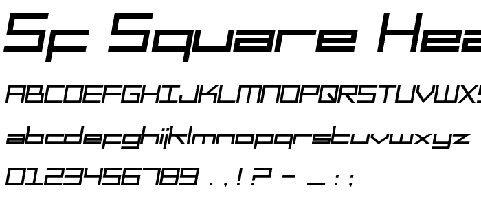 SF Square Head Italic font